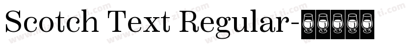 Scotch Text Regular字体转换